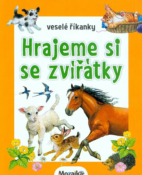 Mozaika-Veselé říkanky - Hrajeme si se zvířátky