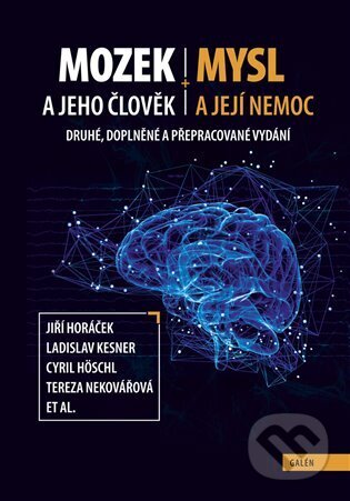 Mozek a jeho člověk, mysl a její nemoc