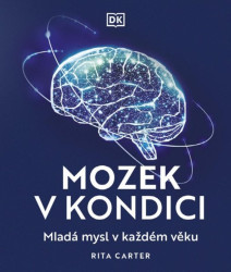 Mozek v kondici (Mladá mysl v každém věku)