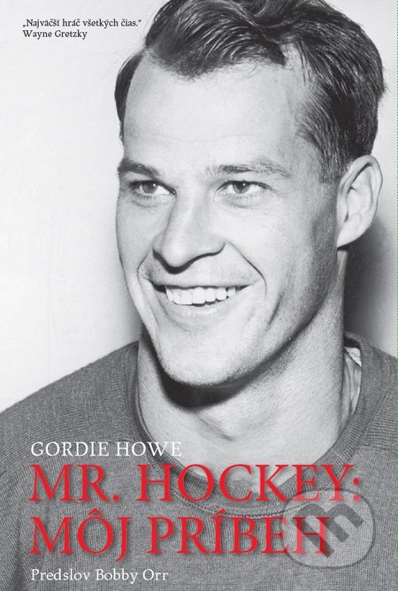Mr. Hockey: Môj príbeh