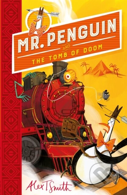 Mr Penguin and the Tomb of Doom (Book 4)