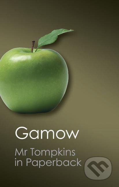 Mr Tompkins in Paperback (Canto Classics)