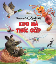 Mraveneček Zvídálek: Kdo má tisíc očí? - Rasa Dmuchovskiené