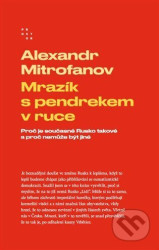 Mrazík s pendrekem v ruce