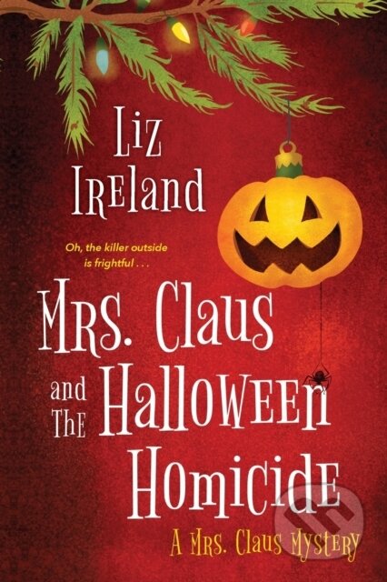 Mrs. Claus and the Halloween Homicide
