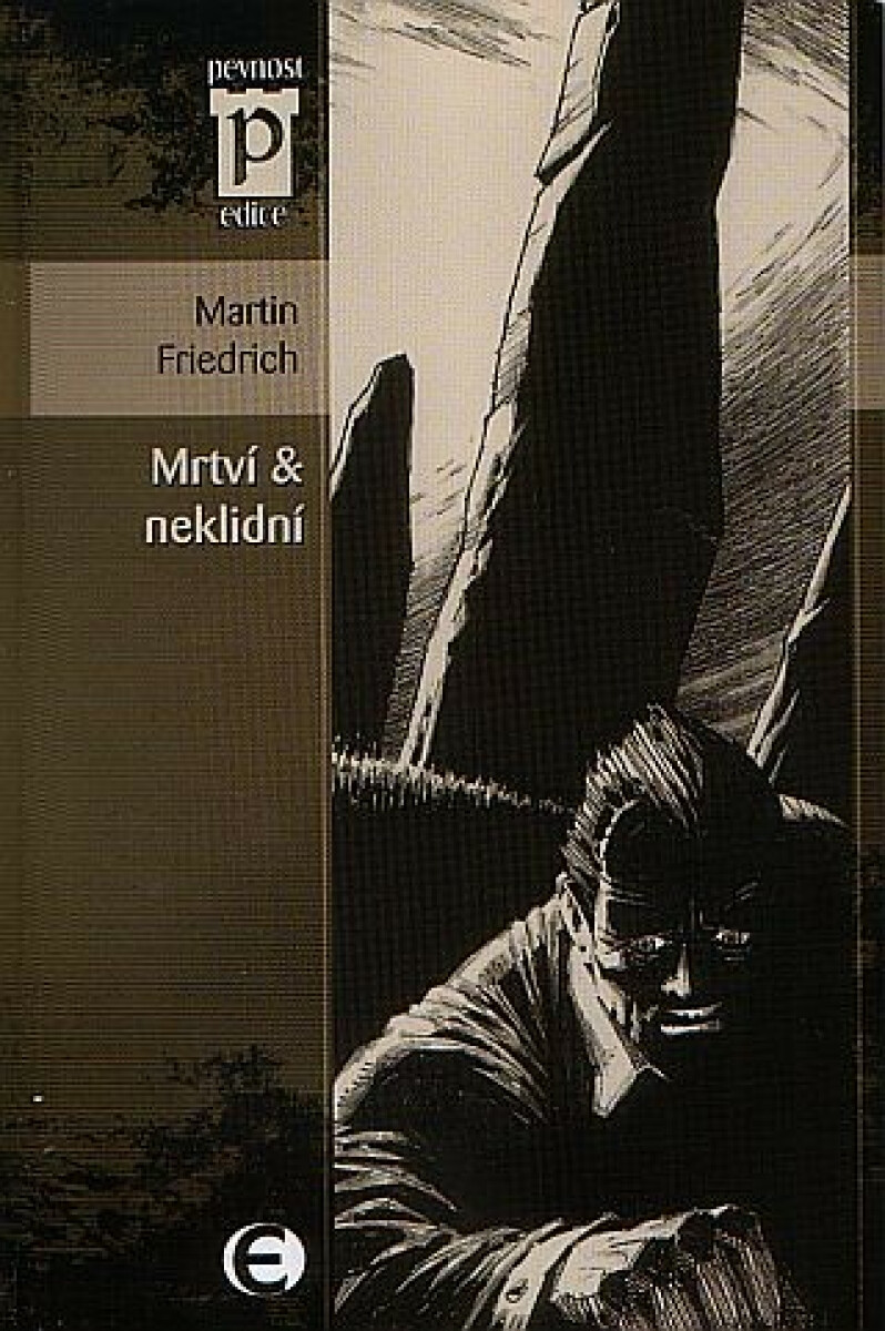 Mrtví & neklidní - Martin Friedrich