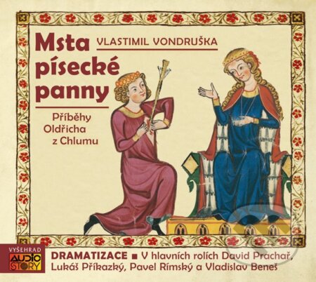 Msta písecké panny (Příběh Oldřicha z Chlumu)