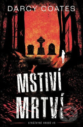 Mstiví mrtví