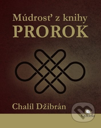 Múdrosť z knihy Prorok