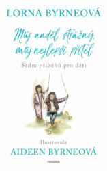 Můj strážný anděl, můj nejlepší přítel (Sedm příběhů pro děti) - kniha z kategorie Odborné a naučné