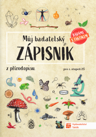 Můj badatelský zápisník z přírodopisu