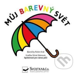 Můj barevný svět Robin Král