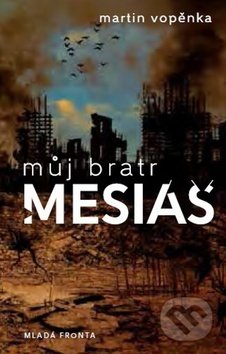 Můj bratr mesiáš