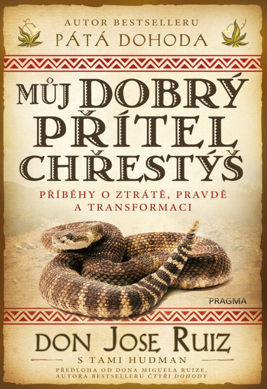 Můj dobrý přítel chřestýš - Don Jose Ruiz, Tami Hudman