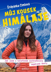 Můj kousek Himálaje (Jak jsem s telefonem zachraňovala nepálské školy) - kniha z kategorie Mapy a cestování