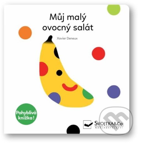 Můj malý ovocný salát (Pohyblivá knížka)