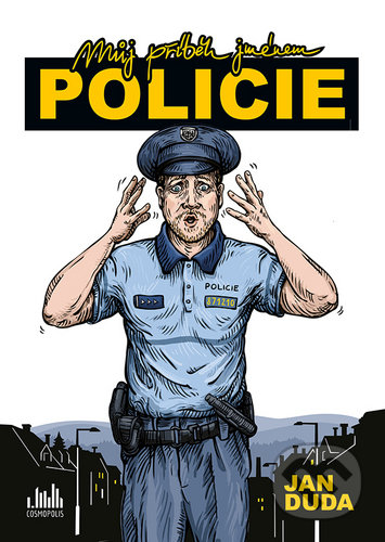 Můj příběh jménem POLICIE