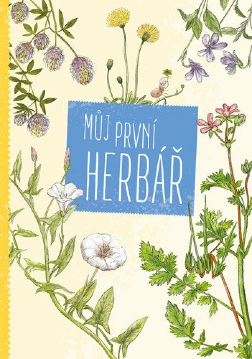 Můj první herbář - Graniszewská Maja