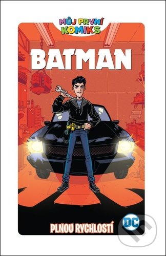 Můj první komiks Batman: Plnou rychlostí