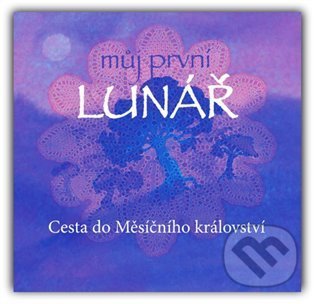 Můj první Lunář (Cesta do Měsíčního království)