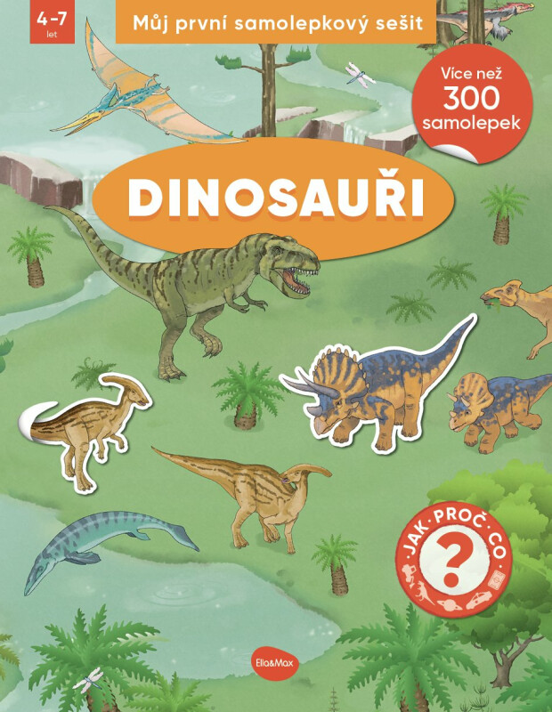 Můj první samolepkový sešit – DINOSAUŘI - Stefan Richter