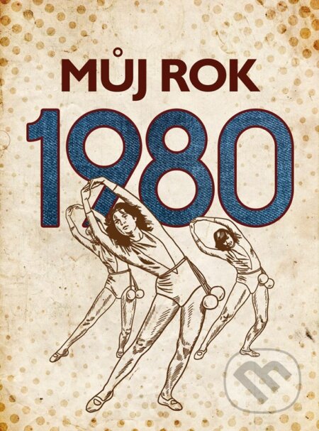 Můj rok 1980