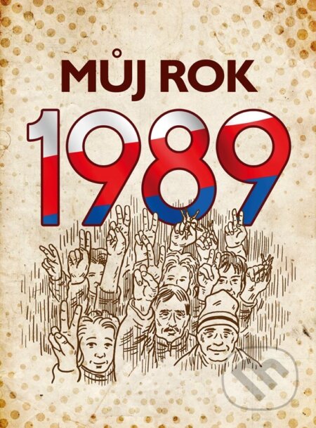 Můj rok 1989