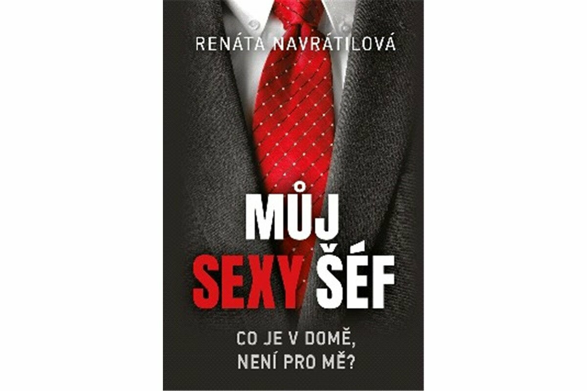 Můj sexy šéf - Renáta Navrátilová