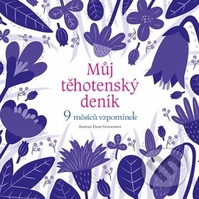 Můj těhotenský deník (9 měsíců vzpomínek)