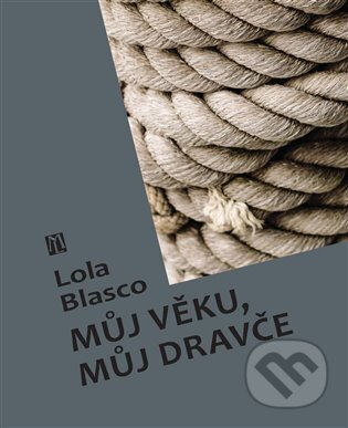 Můj věku, můj dravče