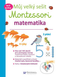 Můj velký sešit Montessori - matematika