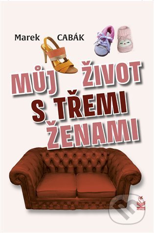 Můj život s třemi ženami