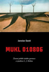 Mukl 010806 (Životní příběh českého sportovce a vynálezce L. J. Kořána) - kniha z kategorie Životopisy