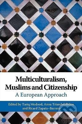 Multiculturalism, Muslims and Citizenship