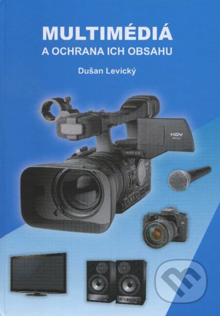 Multimédiá a ochrana ich obsahu