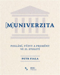 [M]UNIVERZITA (Poslání, výzvy a proměny ve 21. století) - kniha z kategorie Filozofie