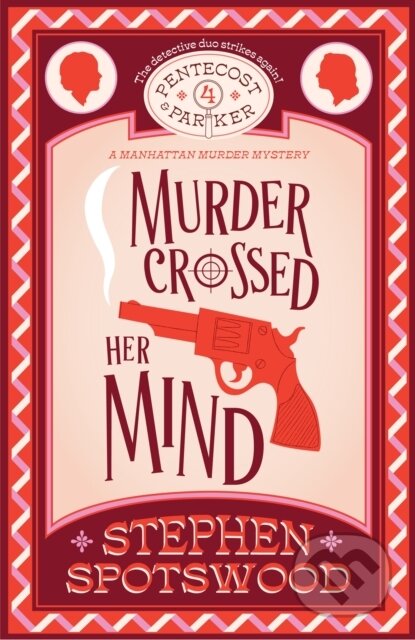 Murder Crossed Her Mind (Pentecost & Parker 4)
