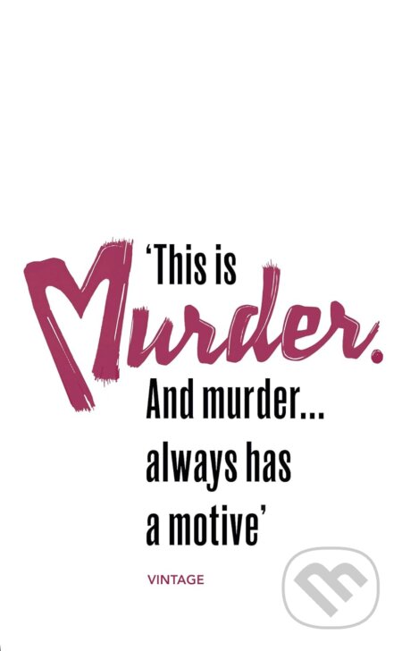 Murder Has a Motive