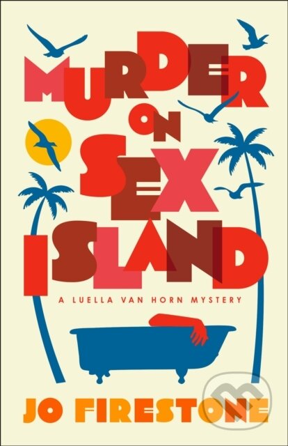 Murder on Sex Island (A Luella van Horn Mystery)