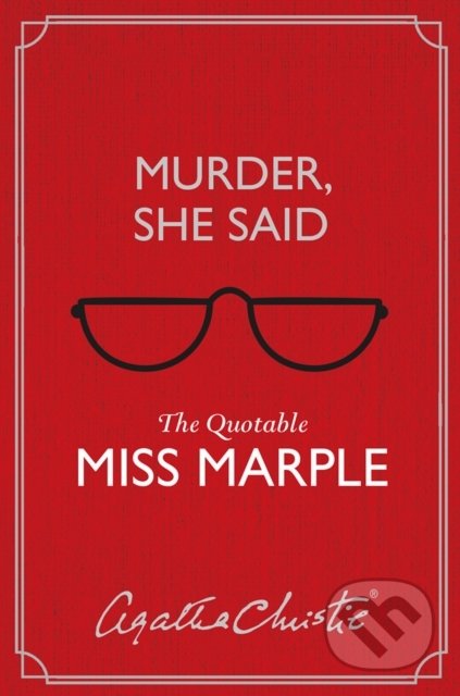 Murder, She Said (The Quotable Miss Marple)