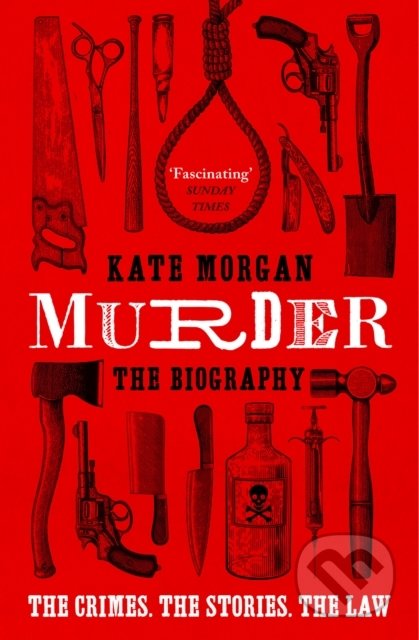 Murder: The Biography