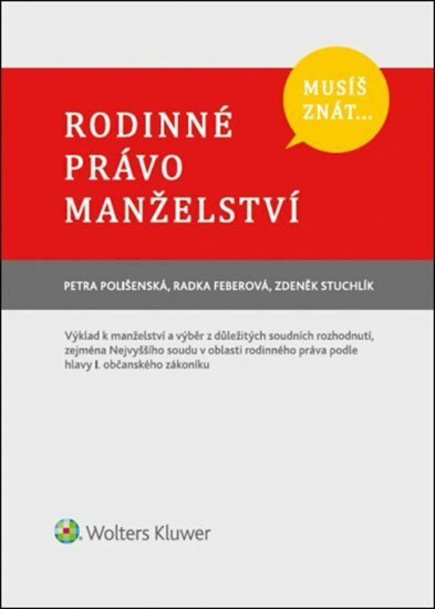 Musíš znát...Rodinné právo: Manželství - Petra Polišenská