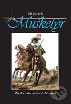 Mušketýr (Život a doba hraběte d'Artagnan)