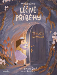 Mušlenčiny léčivé příběhy (Třináctá komnata)
