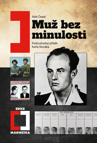 Muž bez minulosti (Podivuhodný příběh Karla Nováka) - kniha z kategorie Historie