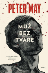 Muž bez tváře (Novinář beze strachu. Dítě bez otce. Muž bez tváře.) - kniha z kategorie Detektivky, thrillery a horory