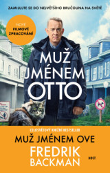 Muž jménem Ove / Muž jménem Otto (Zamilujte se do největšího bručouna na světe) - kniha z kategorie Společenská beletrie