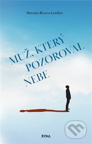 Muž, který pozoroval nebe
