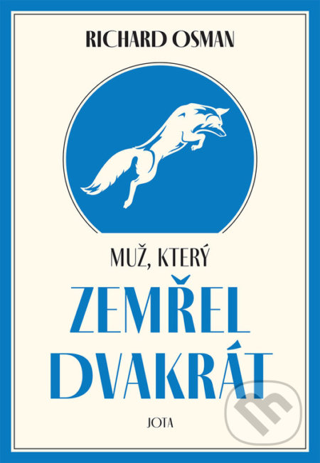 Muž, který zemřel dvakrát