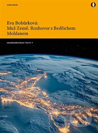 Muž Země (Rozhovor s Bedřichem Moldanem)